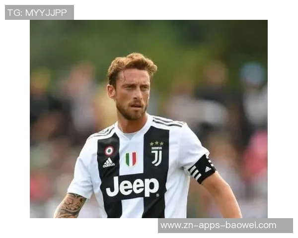 马尔基西奥呼吁尤文应重视团队信任而非赛程借口