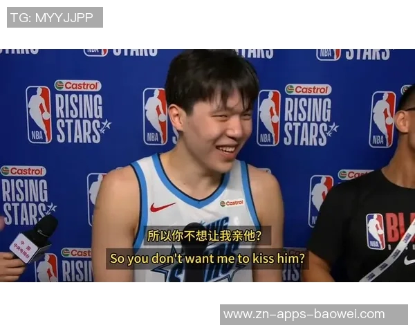约基奇回应杨瀚森亲吻事件称很有趣或因语言误会下次将给他一个拥抱